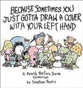 Because Sometimes You Just Gotta Draw A Cover With Your Left Hand