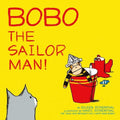 Bobo The Sailor Man! (Hb)