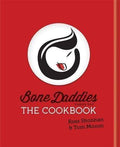 Bone Daddies: The Cookbook (Hb)