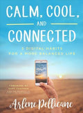 Calm, Cool, And Connected