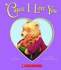 Cause I Love You