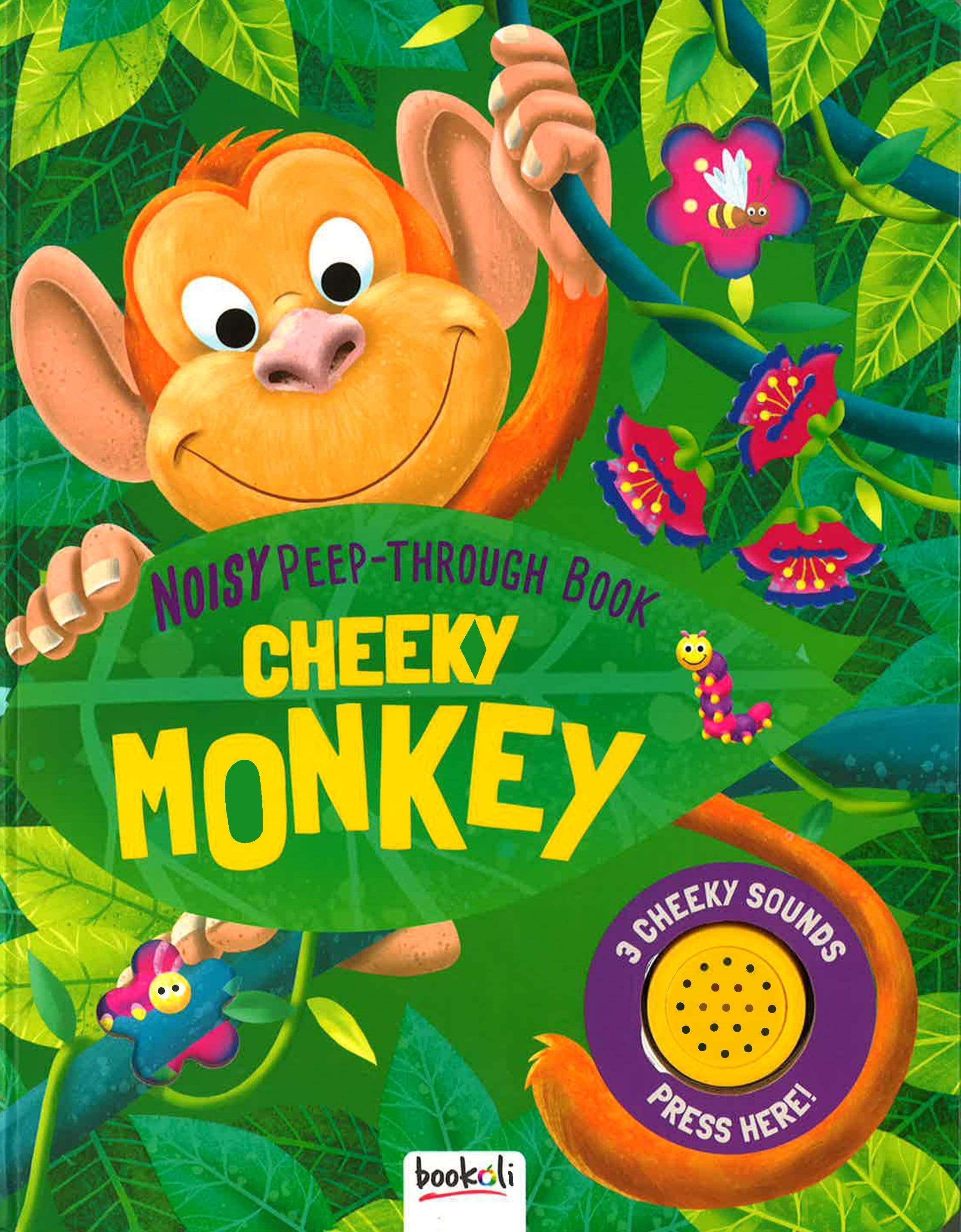 PEEP-THROUGH SOUND: CHEEKY MONKEY