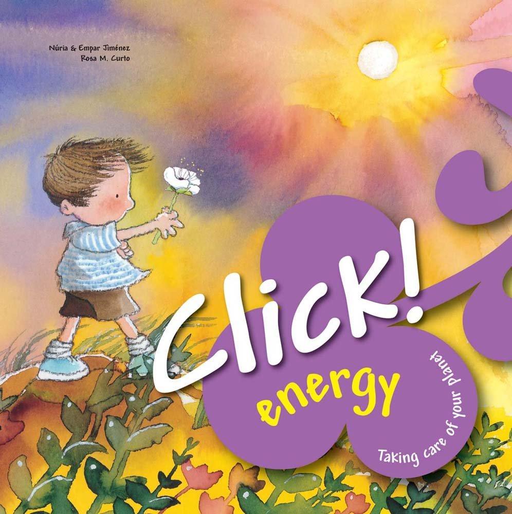 Click! Energy (Taking Care Of Your Planet)