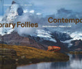 Contemporary Follies