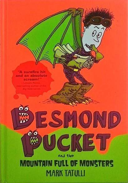 Desmond Pucket And The Mountain Full Of Monsters (Hb)