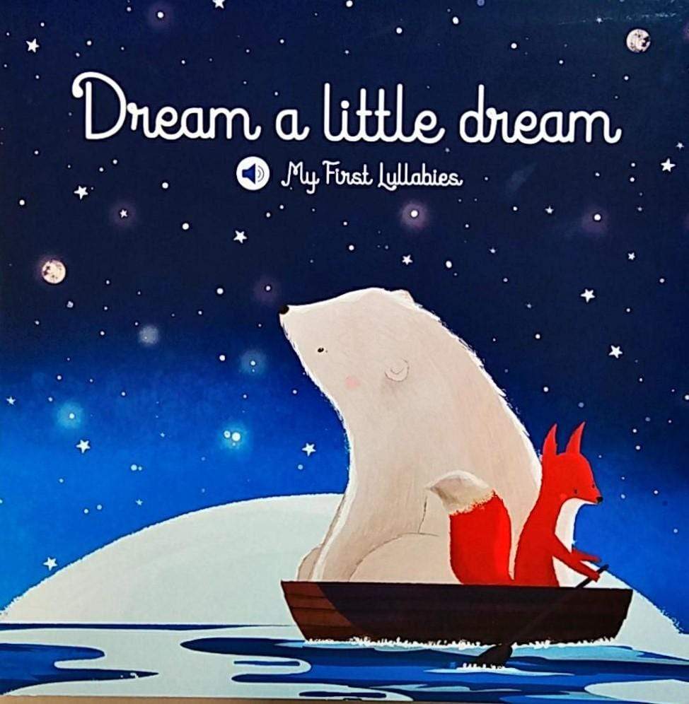 Dream A Little Dream