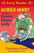 Early Reader : Horrid Henry And The Demon Dinner Lady