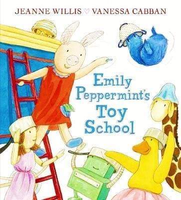 Emily Peppermint's Toy School (Hb)