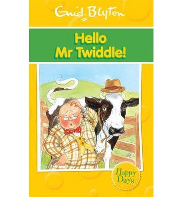 Enid Blyton: Hello Mr Twiddle!