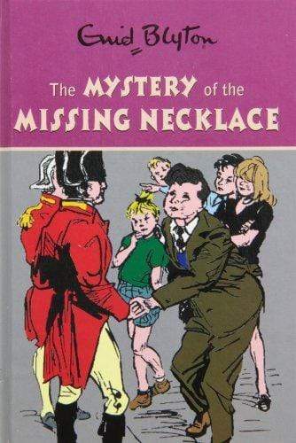 Enid Blyton: The Mystery Of The Missing Necklace