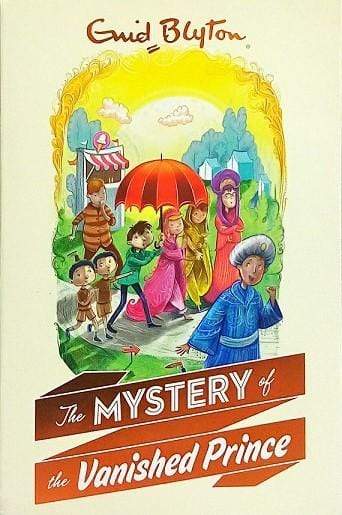 Enid Blyton: The Mystery Of The Vanished Prince