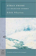 Ethan Frome And Selected Stories