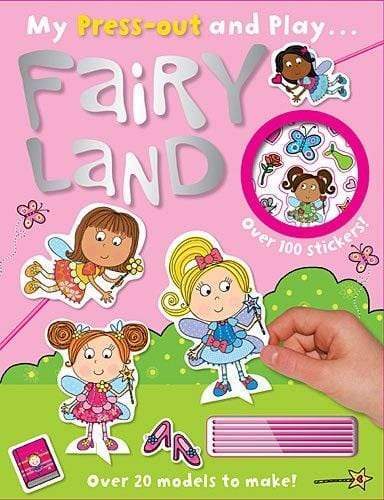 Fairy Land: My Press-Out And Play