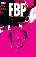 Fbp: Federal Bureau Of Physics Vol. 3: Audeamus