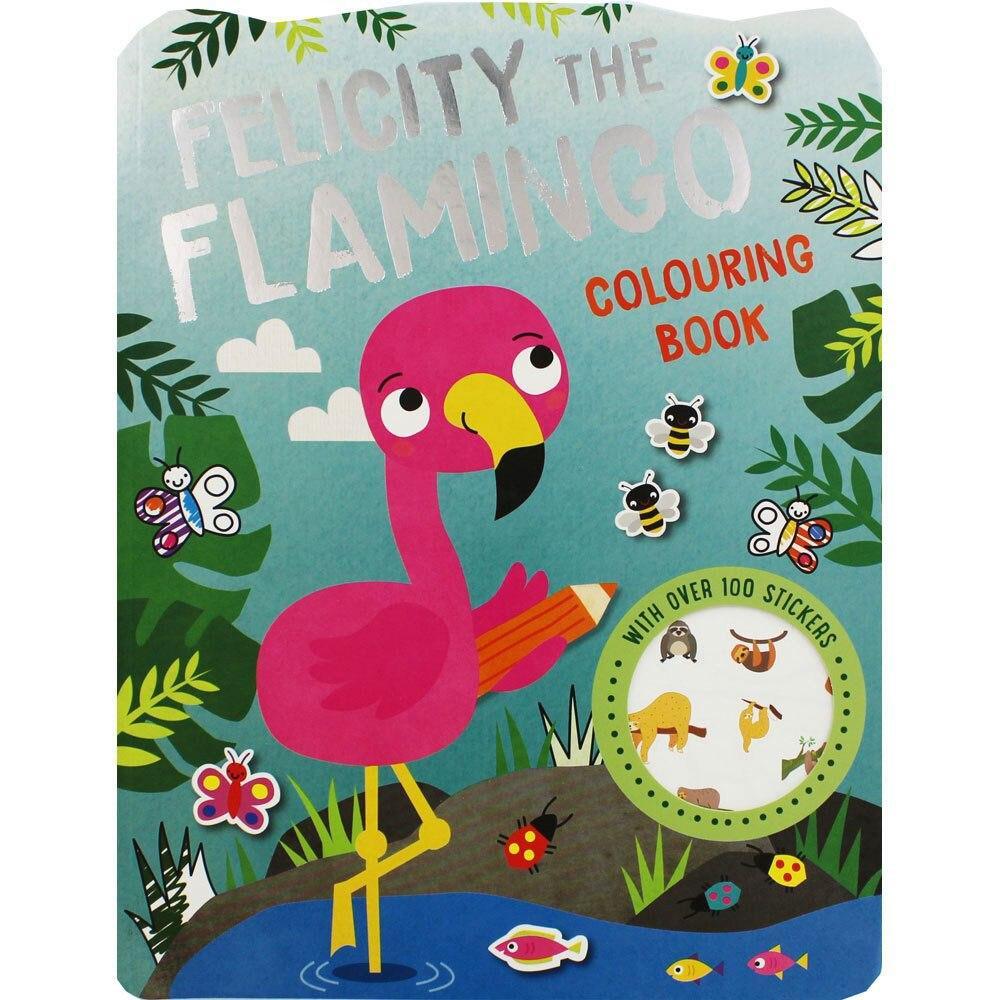 Felicity The Flamingo Colouring Book