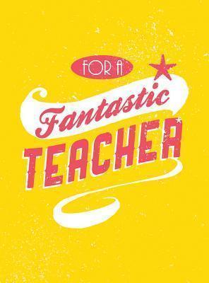 For A Fantastic Teacher