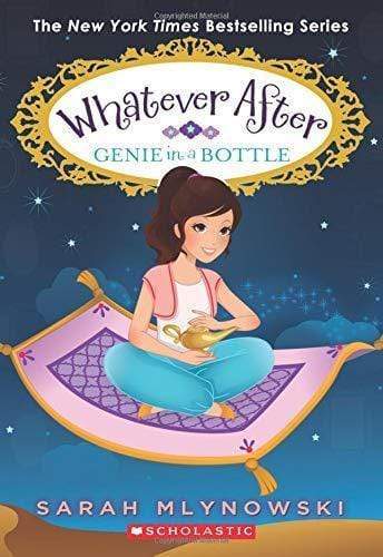 Genie In A Bottle (Whatever After#9)