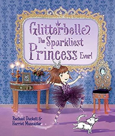 Glitterbelle The Sparkliest Princess Ever!
