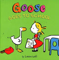 Goose Goes To School