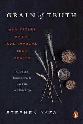 Grain Of Truth: Why Eating Wheat Can Improve Your Health