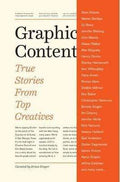 Graphic Content: True Stories From Top Creatives