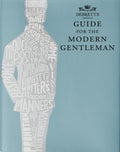 Guide For The Modern Gentleman
