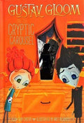 Gustav Gloom And The Cryptic Carousel (Hb)