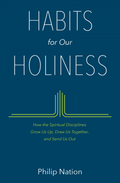 Habits For Our Holiness