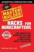 Hacks For Minecrafters : Master Builder