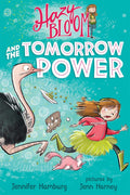 Hazy Bloom And The Tomorrow Power