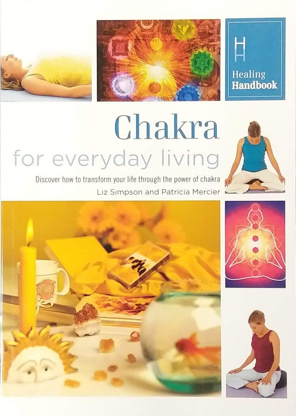 Healing Handbooks: Chakra For Everyday Living