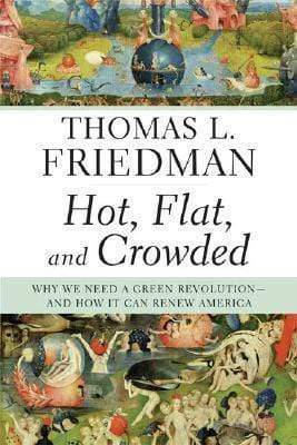 Hot, Flat, And Crowded