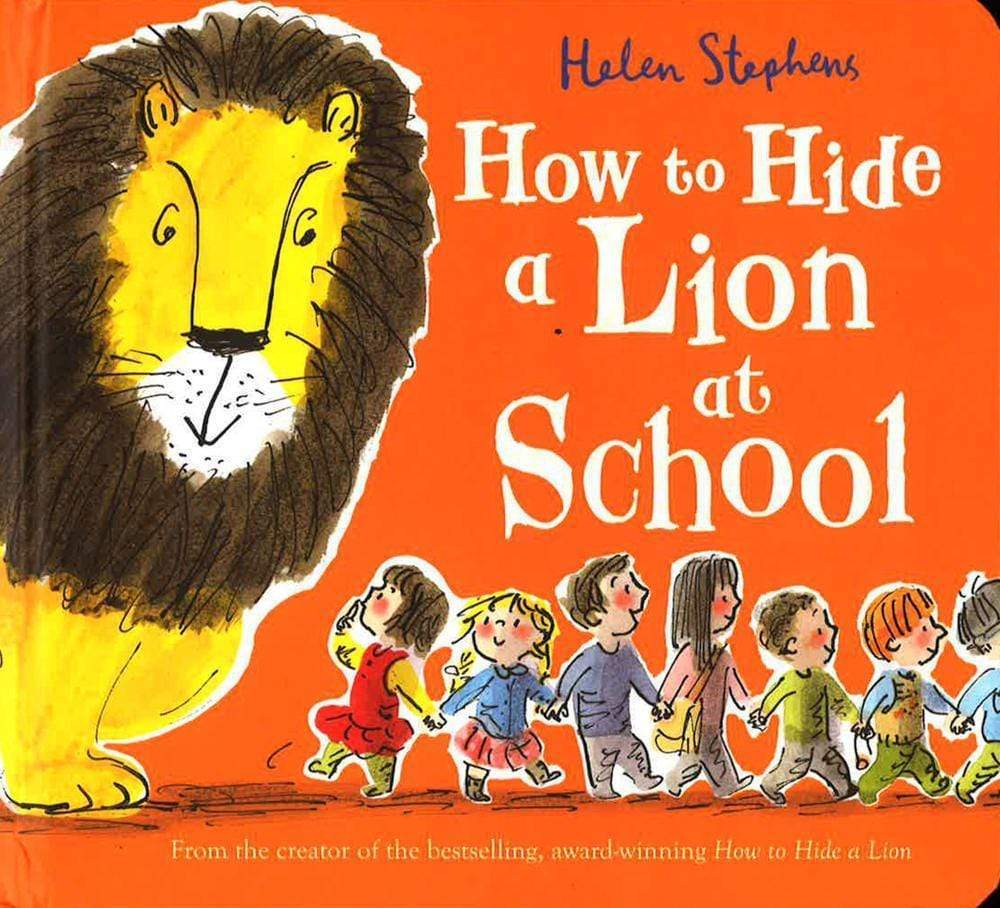 How To Hide A Lion At School