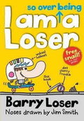I Am So Over Being A Loser