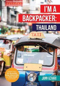 I’m A Backpacker: Thailand
