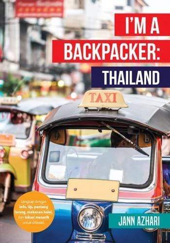 I’m A Backpacker: Thailand