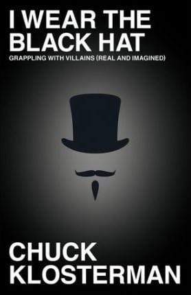 I Wear The Black Hat (Hb)