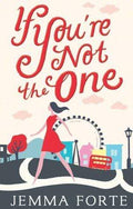 If You'Re Not The One