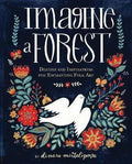 Imagine A Forest