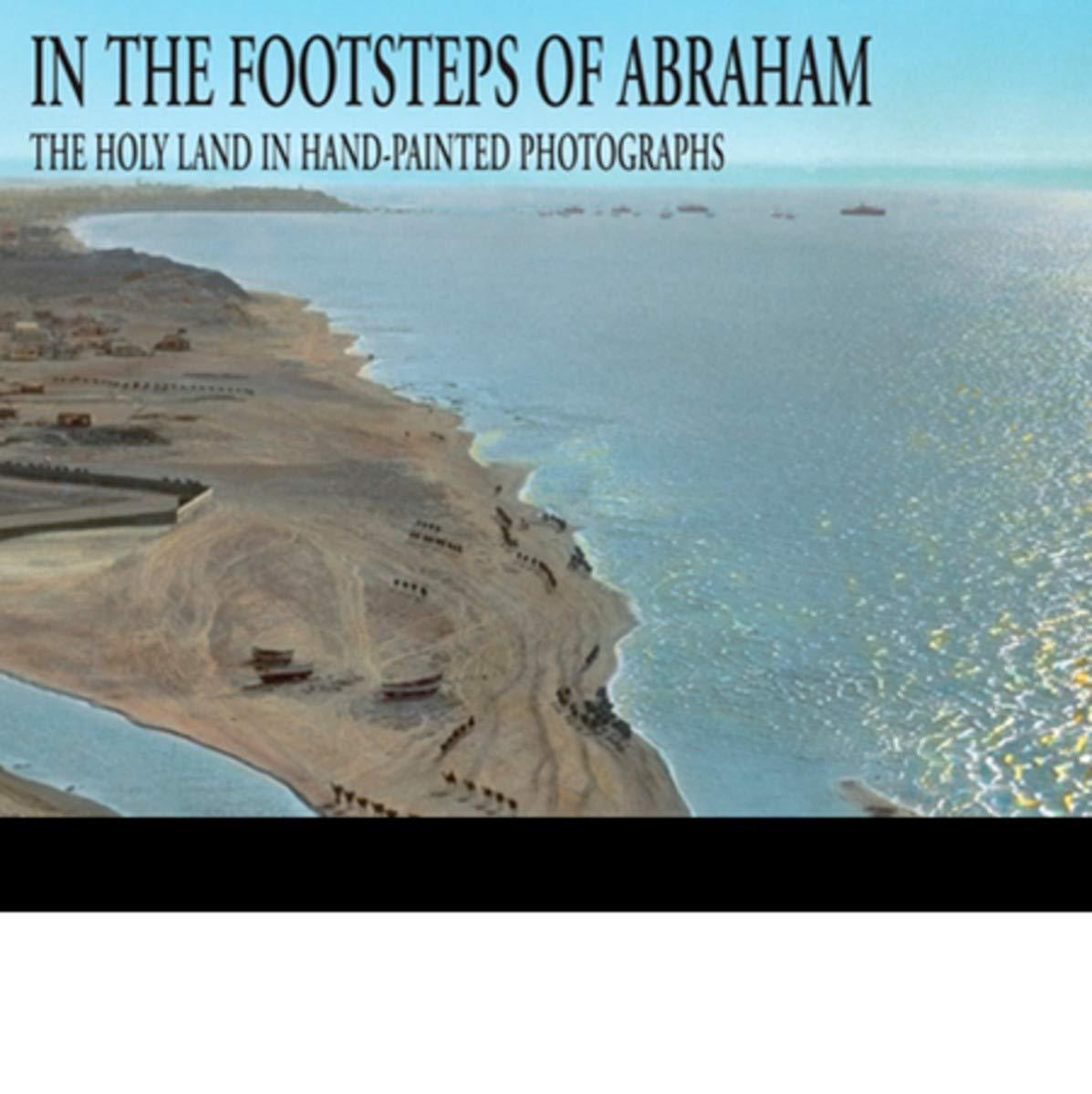 In The Footsteps Of Abraham