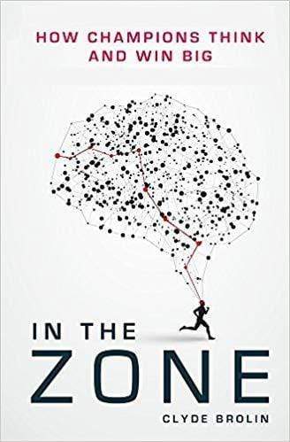 In The Zone: How Champions Think And Win Big