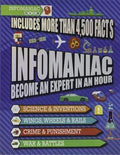 Infomaniac: Become An Expert In An Hour