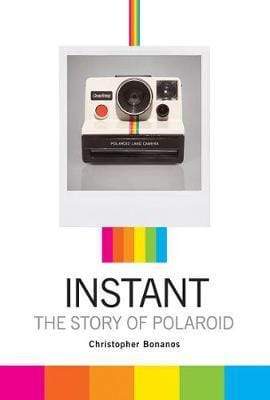 Instant: The Story Of Polaroid (Hb)