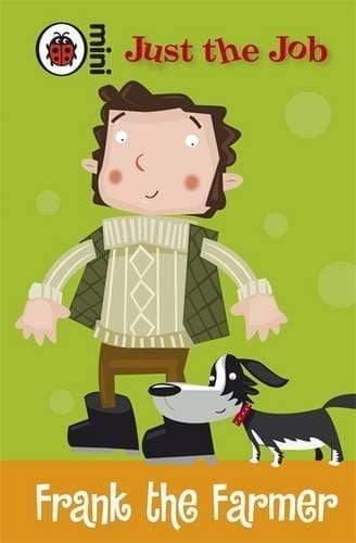 Just The Job: Frank The Farmer (Ladybird Mini) (Hb)