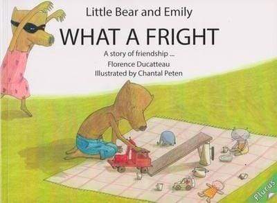 Little Bear And Emily: What A Fright