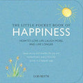 Little Pocket Book Of Happiness