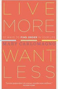 Live More, Want Less