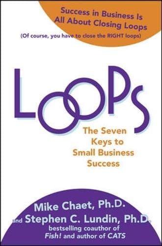 Loops: The Seven Keys To Small Business Success