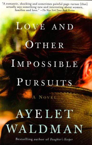 Love And Other Impossible Pursuits