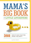 Mama's Big Book Of Little Lifesavers
